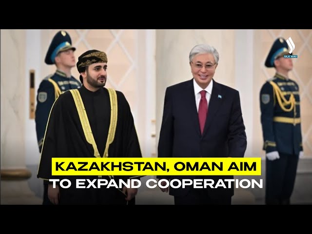 Kazakhstan, Oman aim to expand cooperation