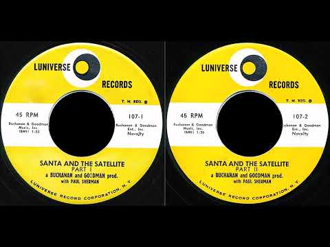 Santa And The Satellite (Parts 1 & 2) - Buchanan & Goodman 1957 Stereo