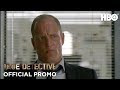 True Detective: Season 1 Episode 5 Promo | HBO