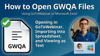 How to Open GWQA Files (GoToWebinar Q&A Report)