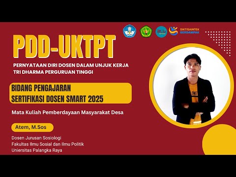 PDD-UKTPT BIDANG PENGAJARAN | SERDOS SMART 2025 | ATEM, M.SOS | UNIVERSITAS PALANGKA RAYA