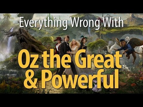 Everything Wrong With Oz The Great And Powerful