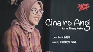 Download lagu Lagu Bima - Cina ro Angi - Jhony Keke (Cover) by Nadya mp3