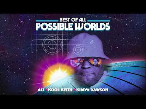 AJJ x Kool Keith x Kimya Dawson - Best Of All Possible Worlds (Visualizer)