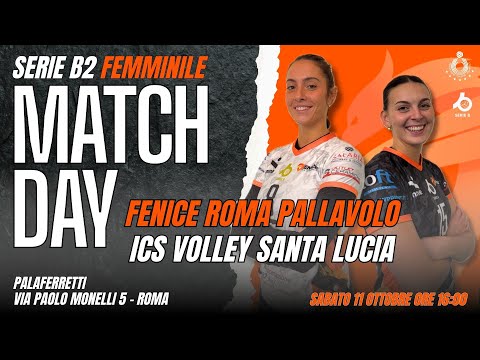 FENICE ROMA PALLAVOLO - ICS VOLLEY SANTA LUCIA