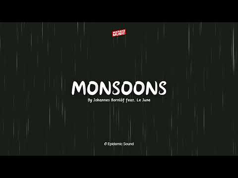 Monsoons - Johannes Bornlöf feat. Le June Lyric Video