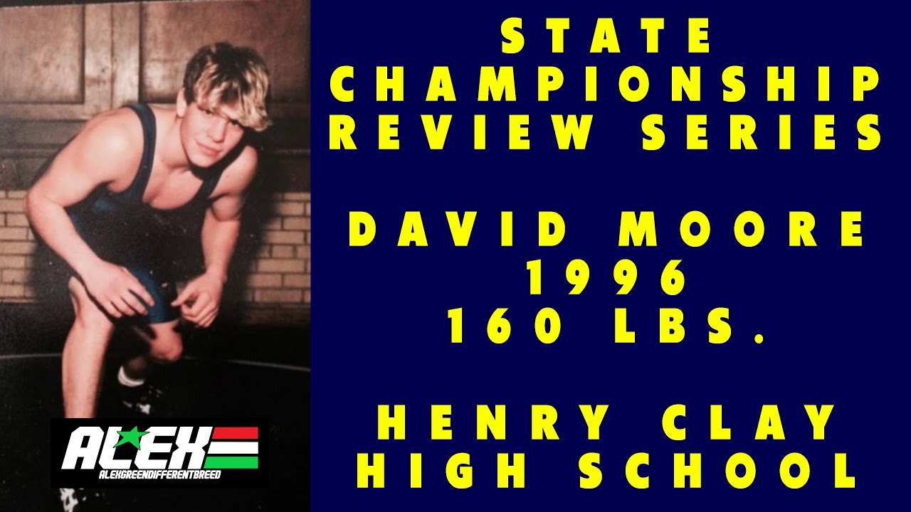 State Wrestling Championship match review w/ David Moore (Henry Clay; 1996 160 lbs.)