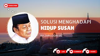 Download lagu KH Zainuddin MZ | Solusi Menghadapi Hidup Susah | #ceramah mp3 Download lagu KH Zainuddin MZ | Solusi Menghadapi Hidup Susah | #ceramah mp3