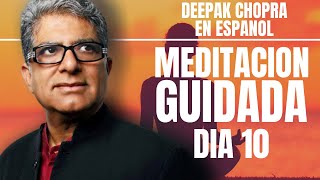 Deepak Chopra Meditacion Guidada 21 Dias - Dia 10 - Una meditación al día por la felicidad