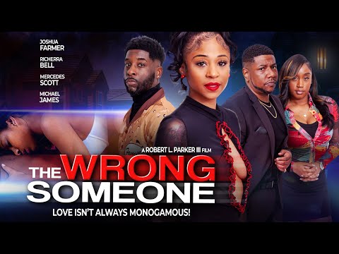 The Wrong Someone | Love Isn't Always Monogamous | Official Trailer | Coming Soon