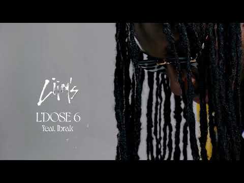 Liim's feat Ibrak - L'dose 6