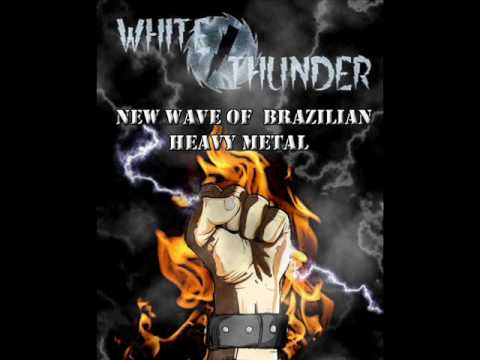 White thunder - New Wave Of Brazilian Heavy Metal