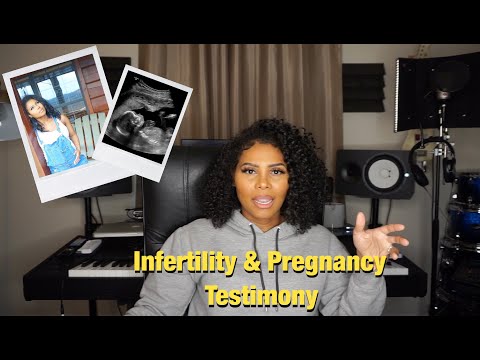 MY INFERTILITY & PREGNANCY TESTIMONY
