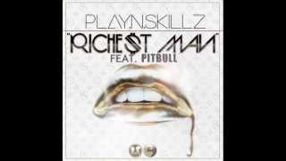 Play-N-Skillz ft Pitbull - Richest Man