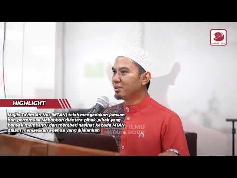 2025 | Highlights Jamuan dan Pertemuan Mahabbah 2024/2025