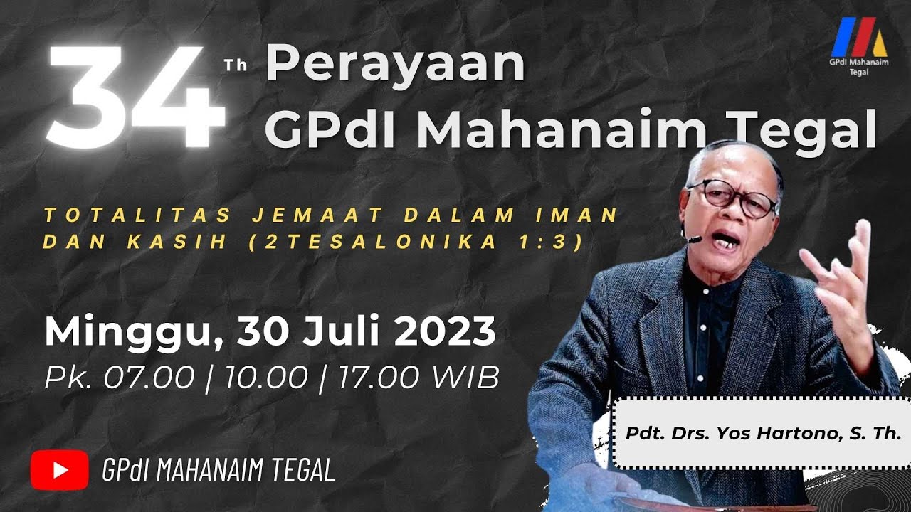 Totalitas Jemaat Dalam Iman - Pdt. Yos Hartono (Spesial HUT MAHANAIM )