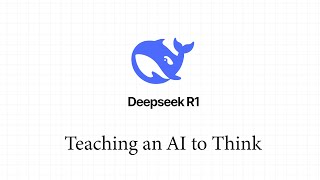 DeepSeek R1  Teaching an AI to Think - Created Using NotebookLM