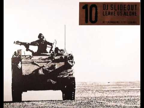 DJ Slideout - Leave Us Alone (LaCargo Remix)