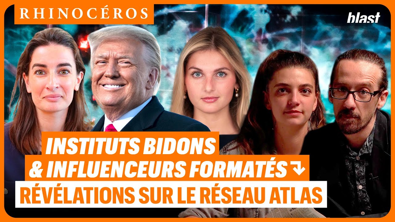 🦏 INSTITUTS BIDONS, INFLUENCEURS FORMATÉS : DERRIÈRE L'EXTRÊME DROITE, LE RÉSEAU ATLAS