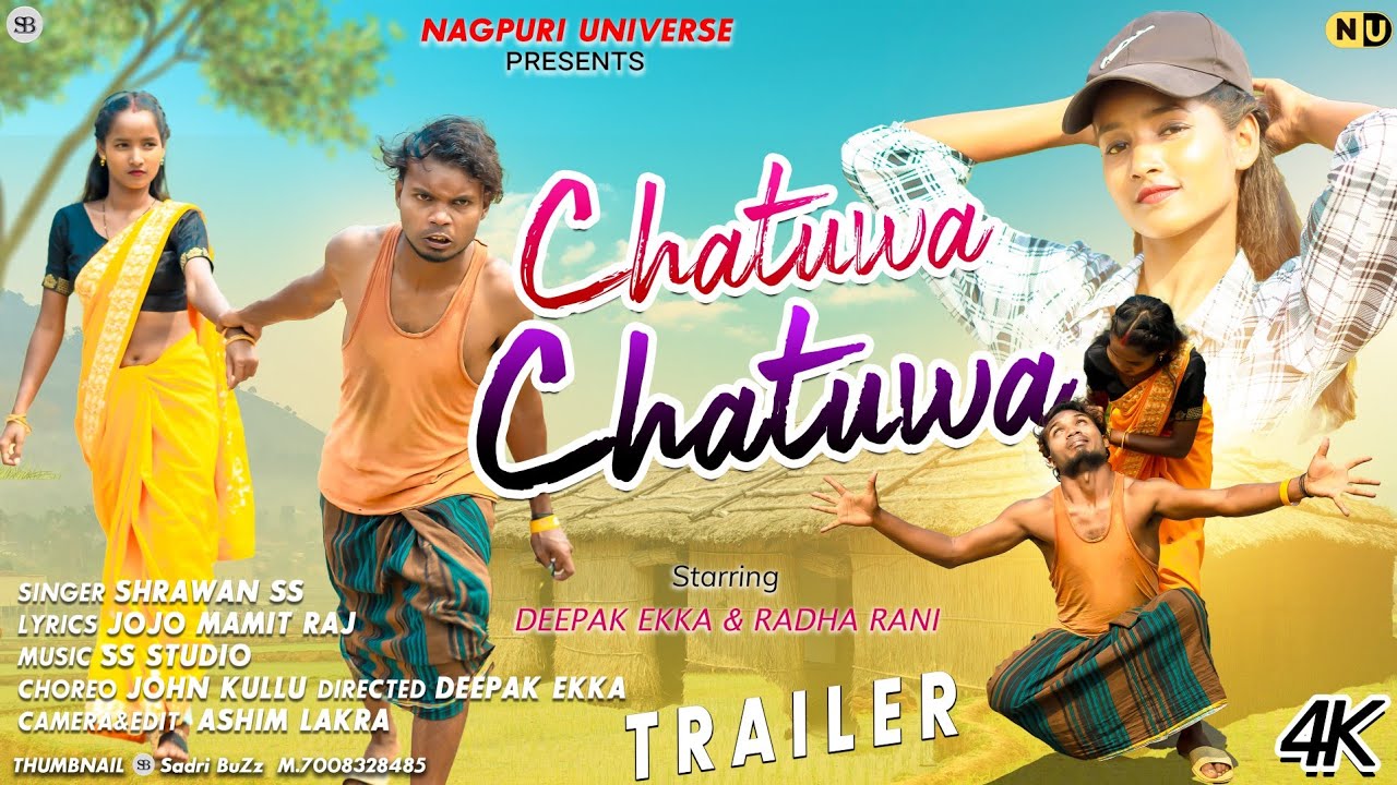 CHATUWA CHATUWA || TRAILER || DEEPAK AND RADHA || SINGER SARWAN SS
