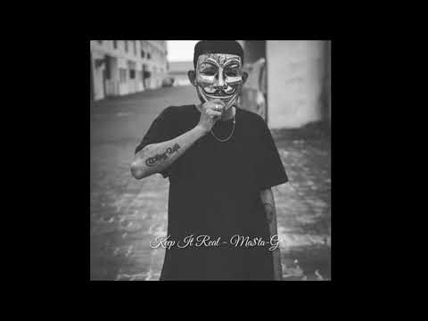 ma$ta-G - Keep It Real Official Audio