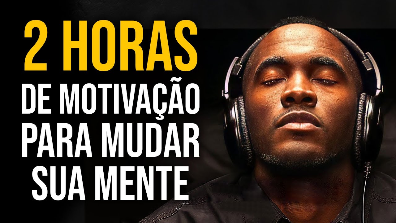 🔴2 HORAS DE MOTIVAÇÃO PARA BLINDAR SUA MENTE - OS MELHORES VIDEOS MOTIVACIONAIS PARA 2025
