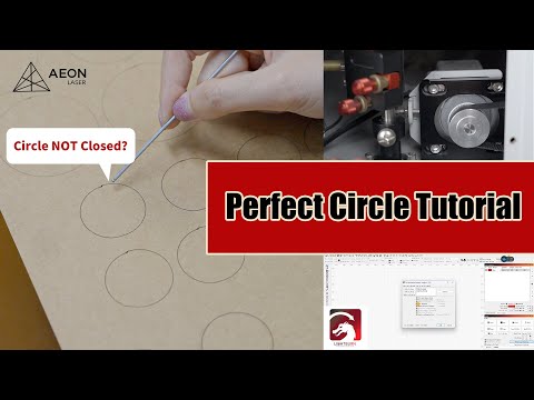 Circle NOT Closed? | Perfect Circle Tutorial | CO2 Laser Cutter | LightBurn