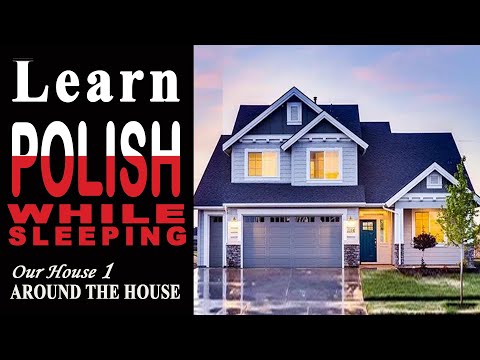 Around the house  - 🏡Our house  │ 🇵🇱 Learn POLISH while sleeping - Level A1