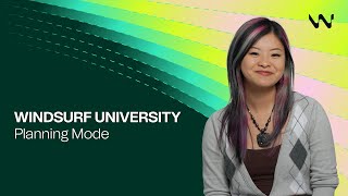 Intro to Planning Mode | Windsurf University