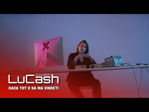 LuCash Music - Daca tot o sa ma vindeti | Official Video |
