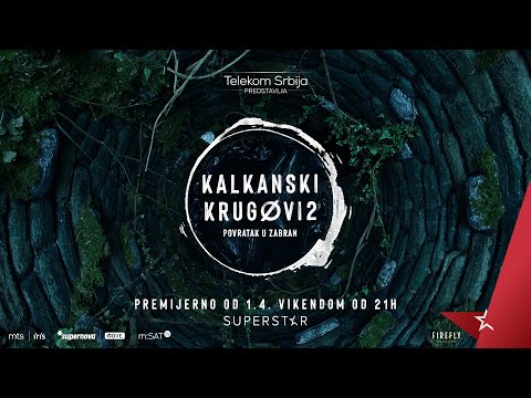 KALKANSKI KRUGOVI 2 I TRAILER