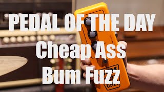 Video thumbnail for #POTD NO.11 Cheap Ass Bum Fuzz by Macari's SolaSound