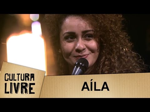 AÍLA no Cultura Livre