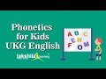 UKG English Online Classes Phonetics CBSE Syllabus Online School Classes CBSE NCERT Solution