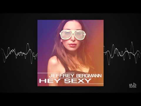 Jeffrey Bergmann - Hey Sexy (Radio Edit) (clubpink41)