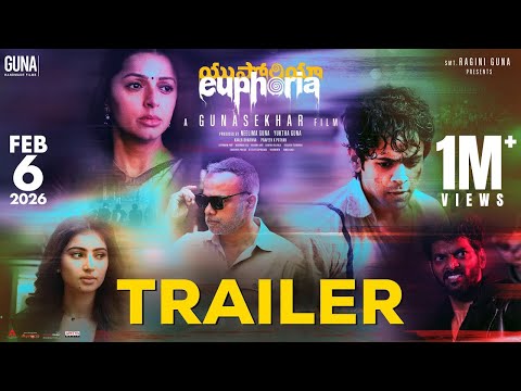 Euphoria - Telugu Official Trailer