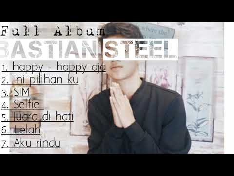Full album - bastian steel