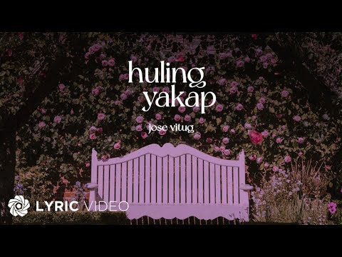 Huling Yakap - Jose Vitug (Lyrics)