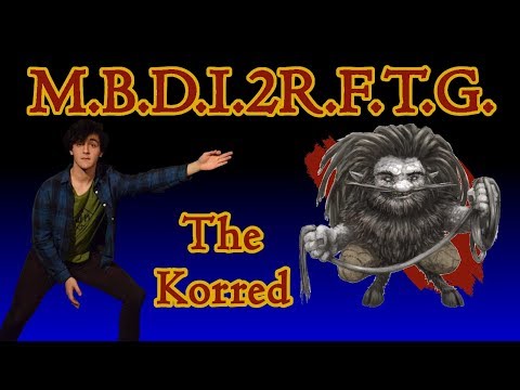 "The Korred"-My Boss Died In 2 Rounds Fuck This Game.