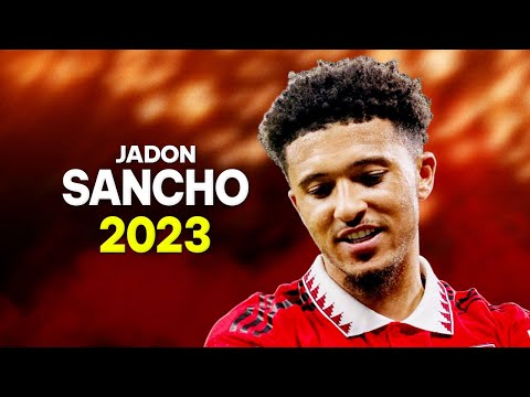Jadon Sancho 2023 - Best Skills & Goals - HD