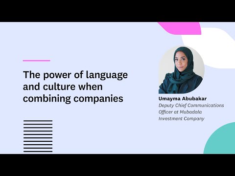 Umayma Abubakar | The power of language and culture when combining companies