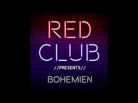 RED CLUB LIVE - Guest Mix by BOHEMIEN