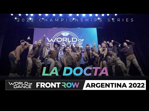 La Docta | Headliner | FrontRow | World of Dance Argentina 2022 | #WODARG22