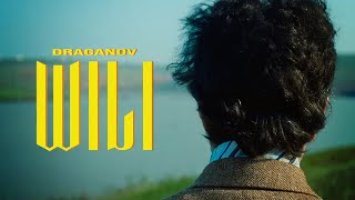 Songtext von Draganov - Wili Text Musik-video-Miniaturansicht