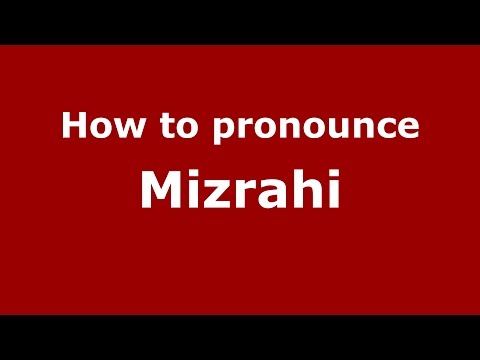 How to pronounce Mizrahi (Spanish/Argentina) - PronounceNames.com