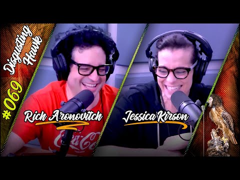 Comedians Rich Aronovitch & Jessica Kirson - Disgusting Hawk 069