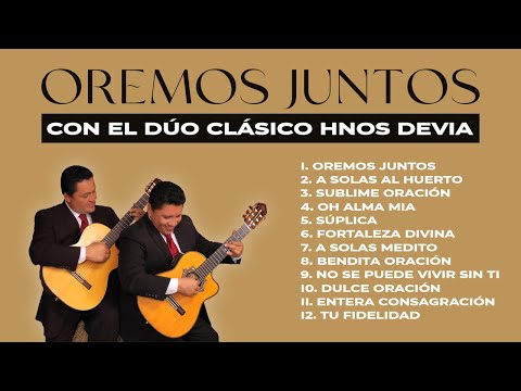 Oremos Juntos - Hermanos Devia