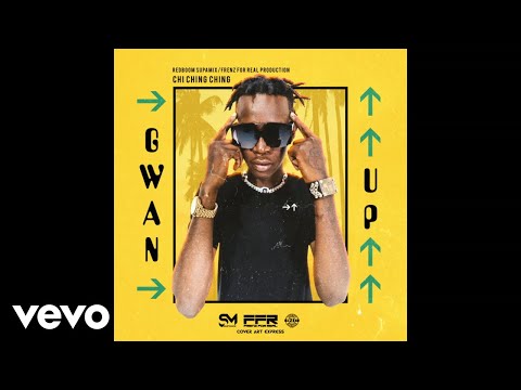 Chi Ching Ching - Gwan Up (Youth) - (Official Audio)