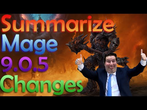 Mage Patch 9.0.5 Summarize/Deepdive (Covenants, Legendary's, Torghast, Buffs/Nerfs)