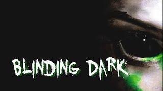 Blinding Dark Steam Key EUROPE